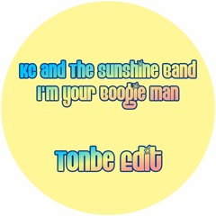 KC And The Sunshine Band - I'm Your Boogie Man (Tonbe Edit) - Free Download