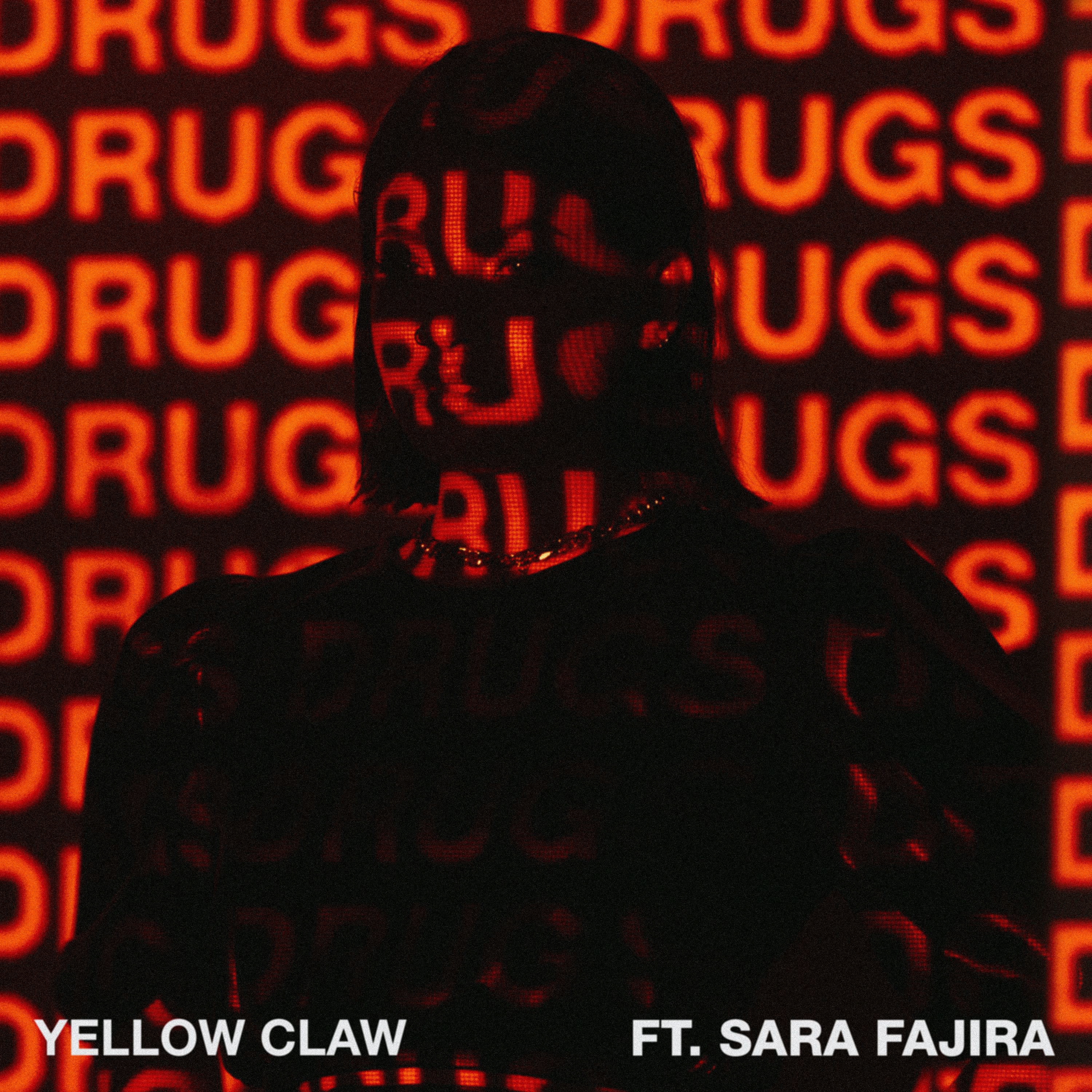 Yellow Claw – DRXGS (Ft. Sara Fajira) [OUT NOW]