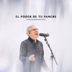 El Poder de Tu Sangre (En Vivo)