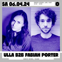 UllA & Fabian Porter @Odonien Records Label Night | April 2024