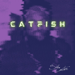 CATFISH - Sid Carter (prod. by Stoic)