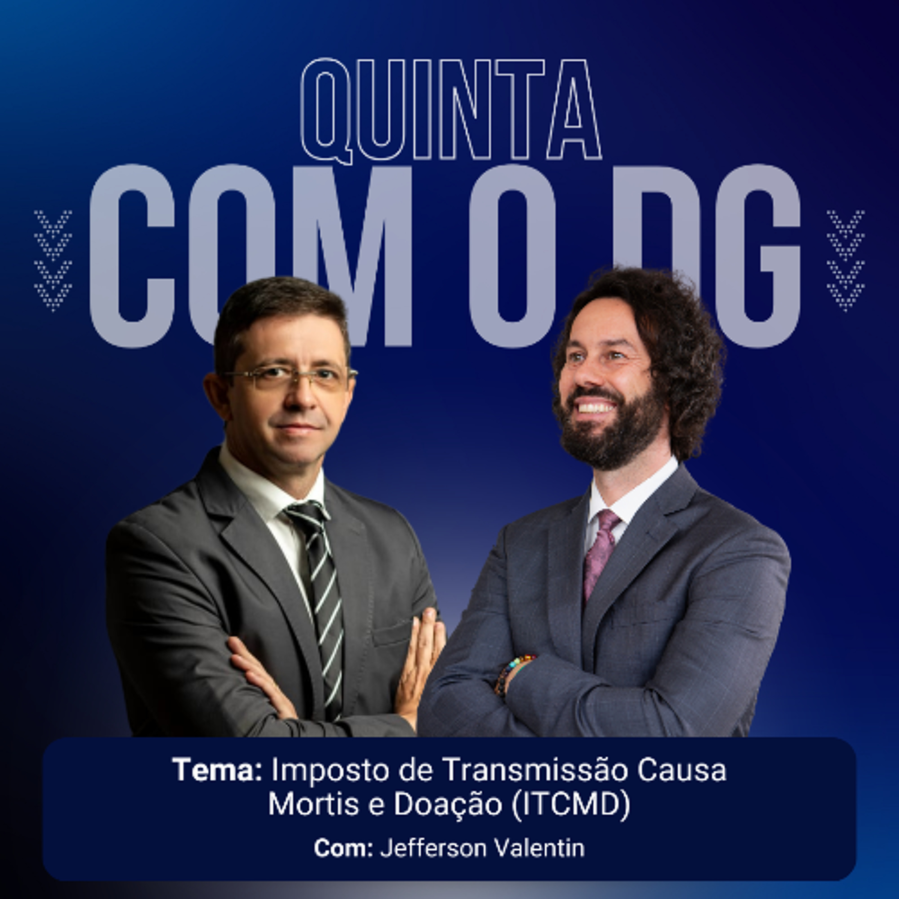 Imposto de Transmissão Causa Mortis e Doação (ITCMD) - Jefferson Valentin