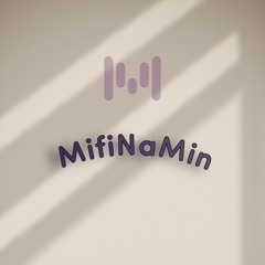 Mifinamin - Space