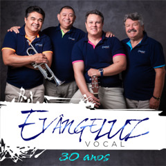 03 - Só Jesus - Evângeluz Vocal - Evângeluz 30 anos