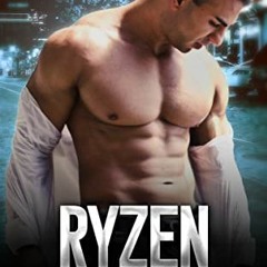 [ACCESS] [EPUB KINDLE PDF EBOOK] Ryzen (Federal Protection Agency Book 3) by  Eve Riley 📙