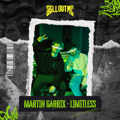 MARTIN GARRIX; ARCANDO - LIMITLESS (SELL OUT MC TRANSITION)