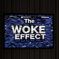 Charlie Newham - The Woke Effect