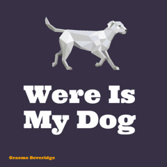 Were Is My Dog