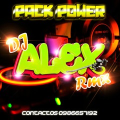 REGUETON POWER - ALEX DJ RMX - 2022