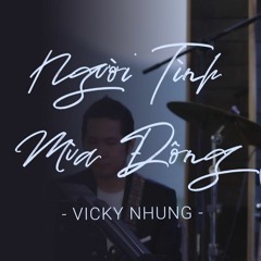 NGƯỜI TÌNH MÙA ĐÔNG - VICKY NHUNG (LIVE)  LIVE AT LULULOLA COFFEE ĐÀ LẠT (ĐÊM NHẠC TÌNH NHẠT PHAI)
