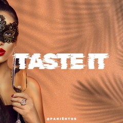 Taste it