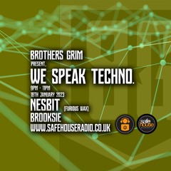 We Speak Techno - Nesbit and Brooksie - 18th January 2023