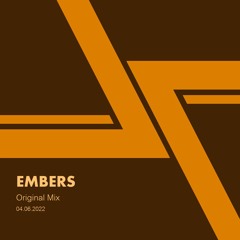 Embers (Original Mix) - 2022