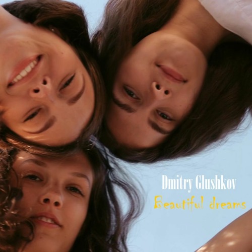 Dmitry Glushkov - Beautiful Dreams (Original Mix)