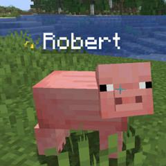 Robert the Pig