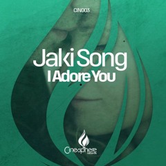 Jaki - I Adored You Remix
