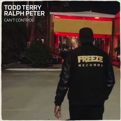 Todd Terry & Ralph Peter - Can't Control [Freeze Records]