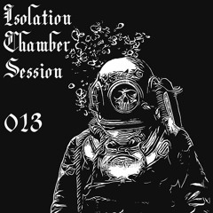 Isolation_Chamber_Session__-__**013**_-_[12.12.21]