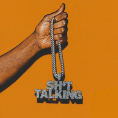 Shit Talking