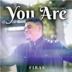 Firas - You Are (Vocals Only) _ Official Nasheed Video