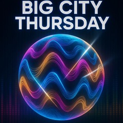 Big City Thursday Vol. 7 PART 2