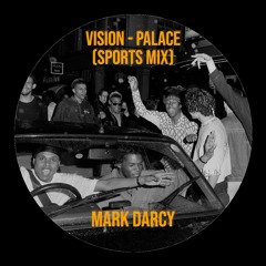 Vision - Palace (Sports Mix) (Free DL)