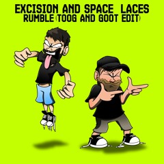 Excision & Space Laces - Rumble (TOOG & GOOT Edit) [FREE DL]