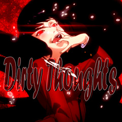 Czyser - Dirty Thoughts