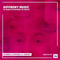 Diffrent Music x Subtle FM w/ Dexta (March 2020)