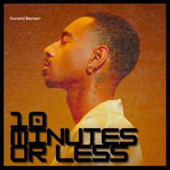 10 Minutes or Less // 2.25.25