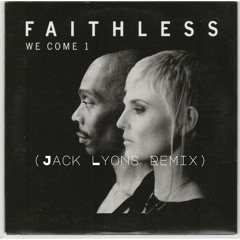 We Come 1 (Jack Lyons Remix)