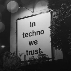 InTechnoWeTrust 155 BPM