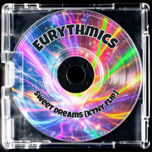 Stream Eurythmics - Sweet Dreams [KTNY Flip] FREE DOWNLOAD by KTNY