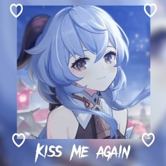 Kiss Me Again (My Little Duo Mash - Up REMIX)