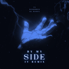 By My Side (IV Remix)