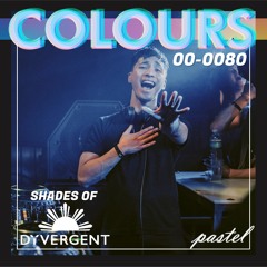 COLOURS 080 - Shades of DYVERGENT (Jersey x Trap x Dubstep)
