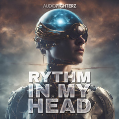 Audiofighterz - Rythm In My Head