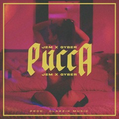 JEM & Gyber - Pucca (Prod. Deiel) Clazzik Music