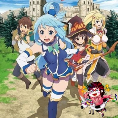 Stream Konosuba Fantastic Dreamers alog Tv Size Otacute Entry By Yexylle Listen Online For Free On Soundcloud