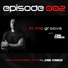 JONN CONNOR - in the groove ~ 002 [Progressive House / Techno DJ Mix]