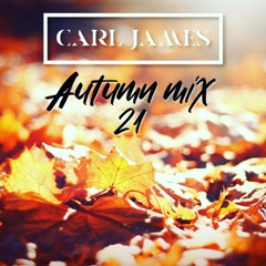 DJ Carl James Autumn Mix 2021
