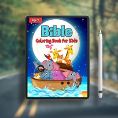 Bible Coloring Book for Kids: 52 Beautiful Illustrations of Well-Known Bible Stories with Detai