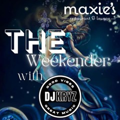 The Weekender @ Maxies (04/21/23)