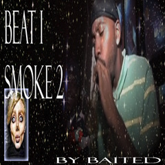 BEAT I SMOKE 2