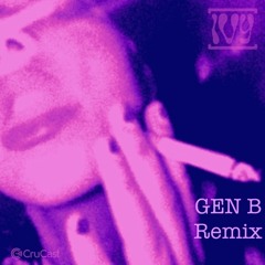 [IVY] - On The List (Gen B Remix)