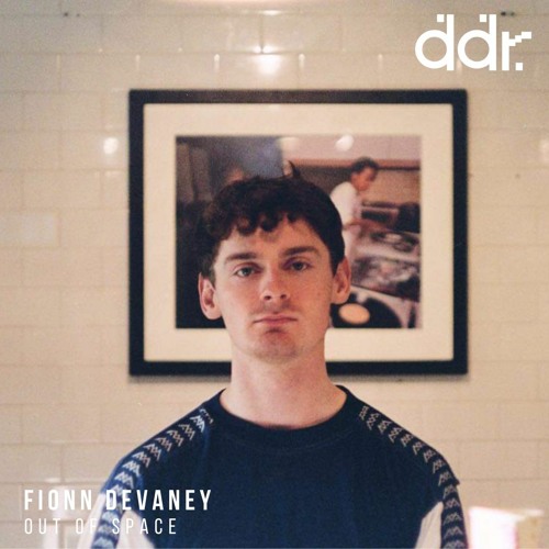 Out of Space w/ Fionn Devaney