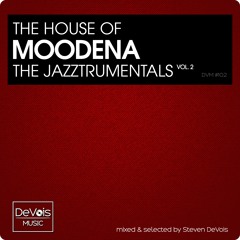 The House Of Moodena (The Jazztrumentals | Vol. 2)