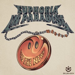 Read The News - Euphoria In Paradise (Naeiiv's Walk Into Paradise Remix) [EKLEKTISCH]