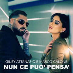 Nun Ce Può Pensa'