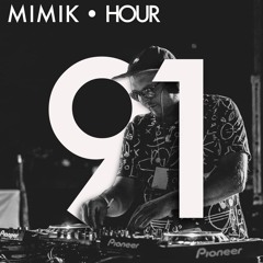 MIMIK HOUR 91 (SOULPARLOR GUESTMIX)